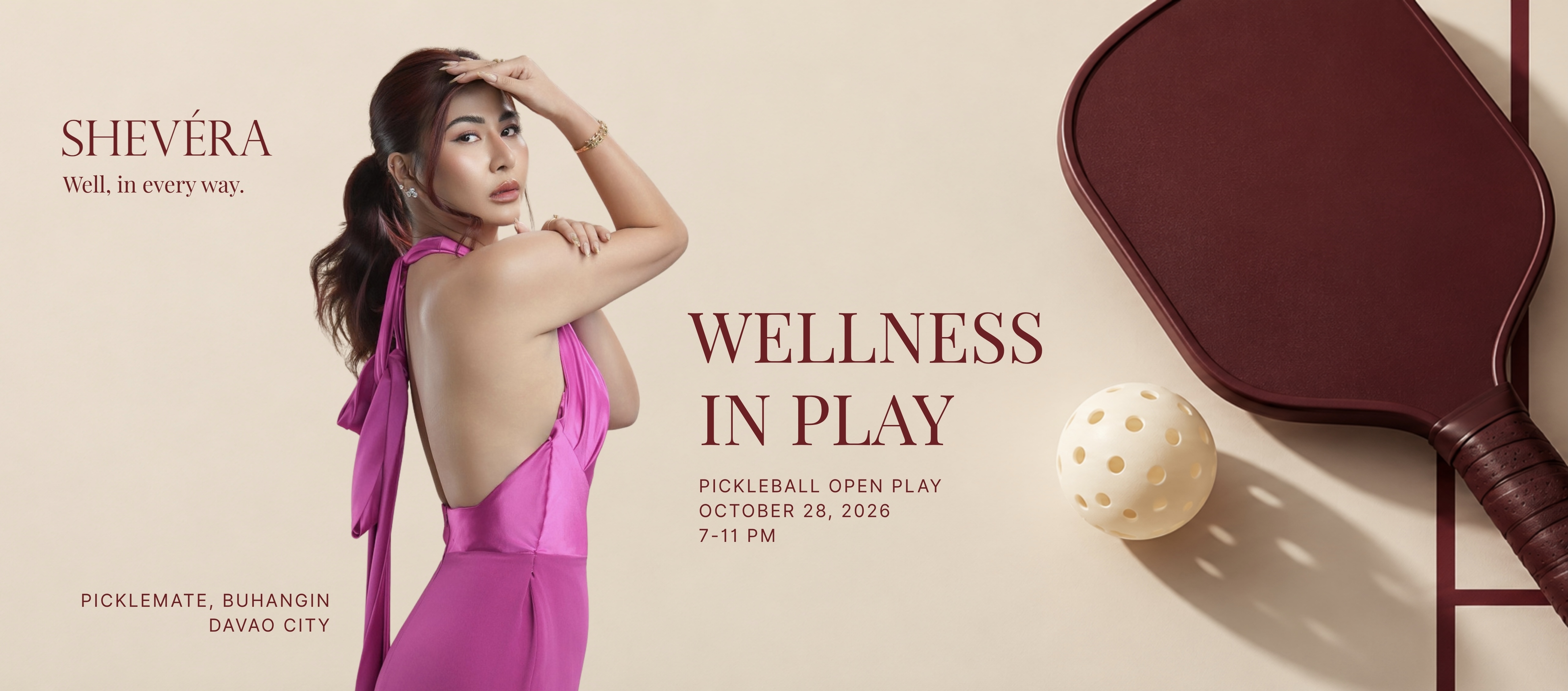 Shevéra — Wellness in Play. Pickleball Open Play, October 28, 2026, 7–11 PM at Picklemate, Buhangin, Davao City.