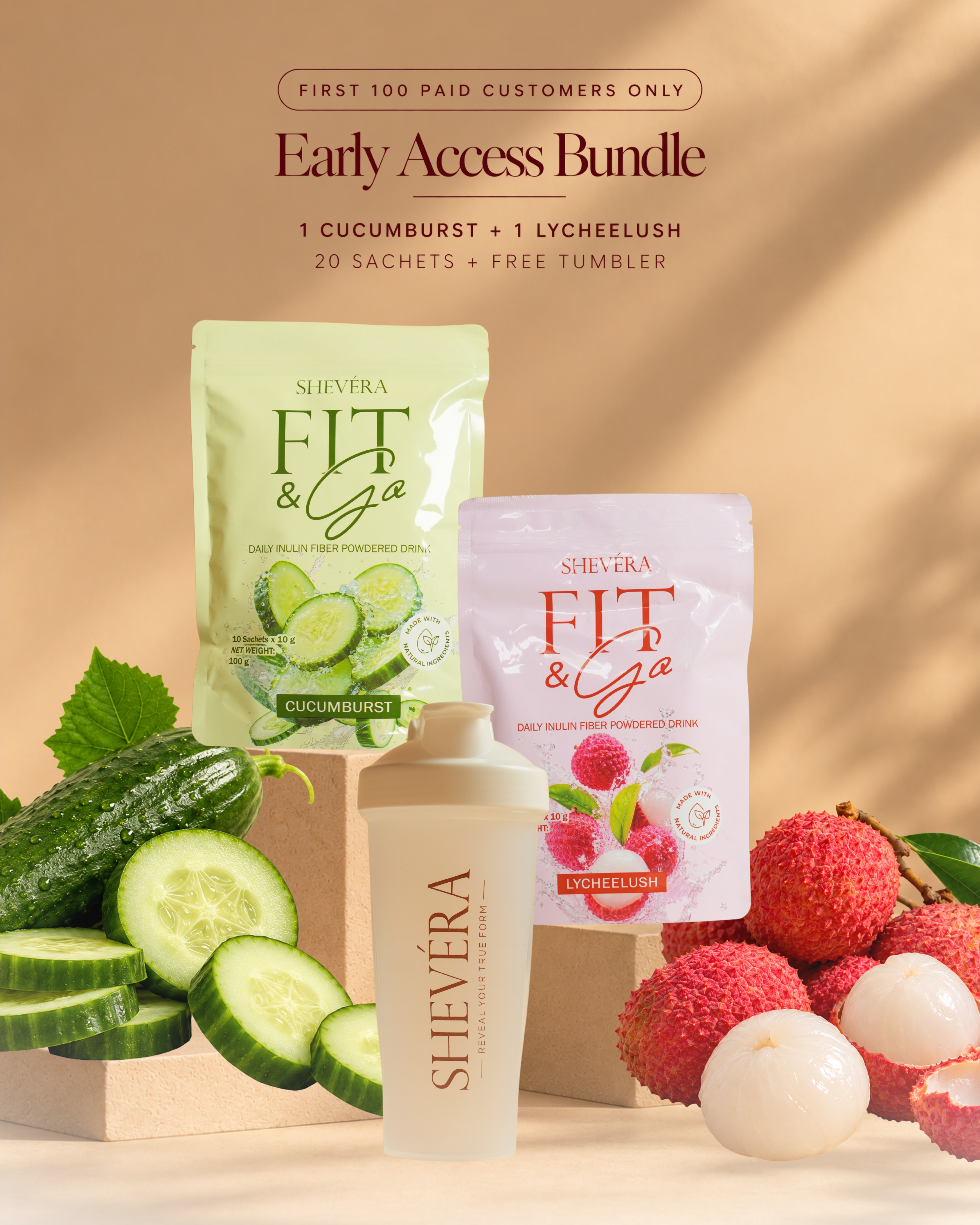 Shevéra early access bundle: 1 Cucumburst and 1 Lycheelush pouch, 20 sachets and a free tumbler for ₱1,298. First 100 paid customers only.